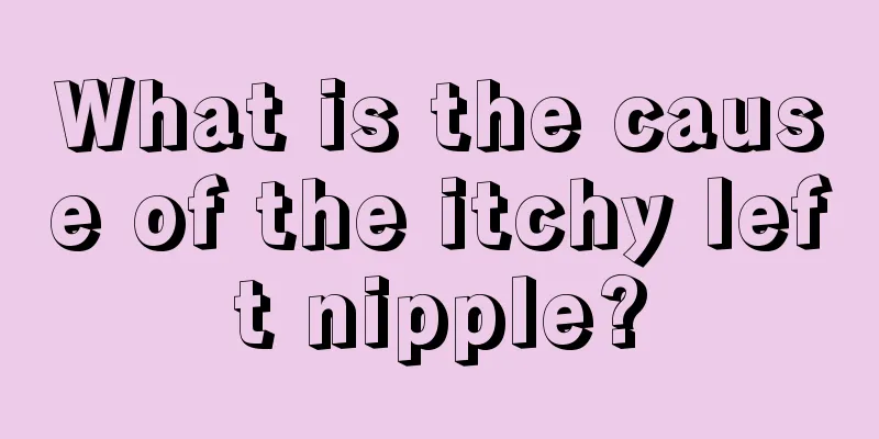 What is the cause of the itchy left nipple?