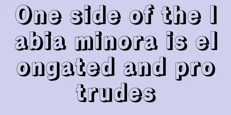 One side of the labia minora is elongated and protrudes