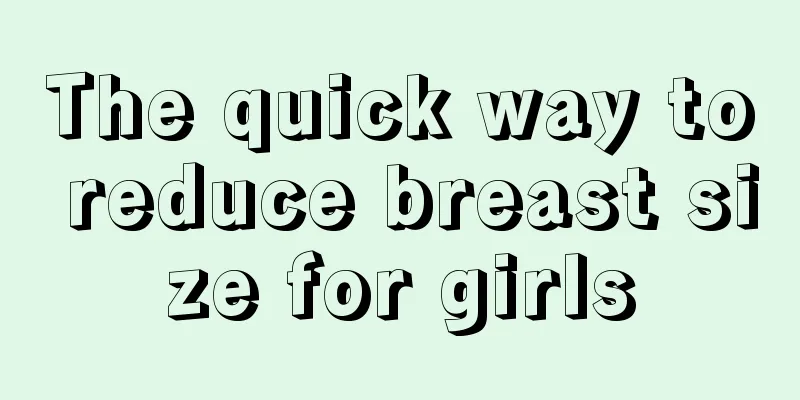 The quick way to reduce breast size for girls