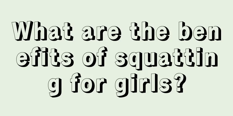 What are the benefits of squatting for girls?