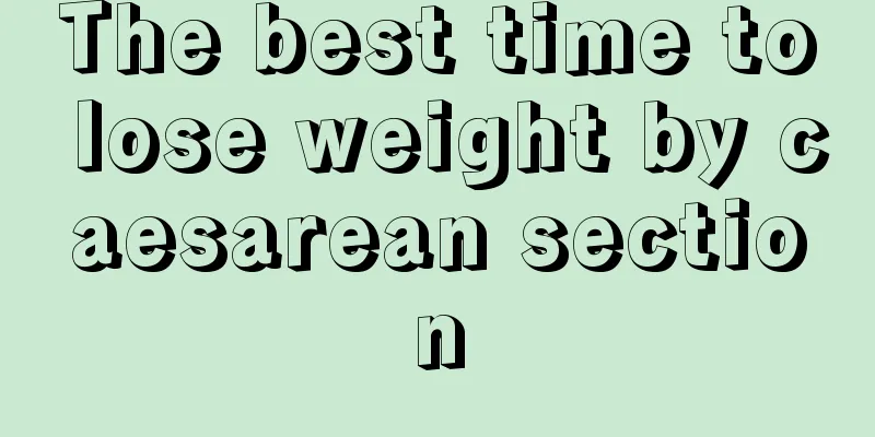 The best time to lose weight by caesarean section