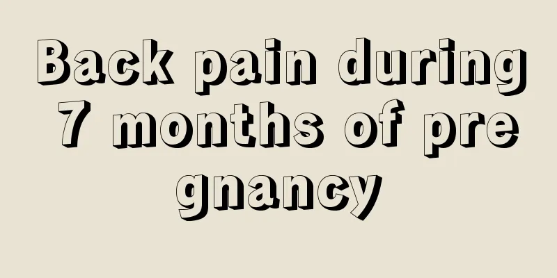 Back pain during 7 months of pregnancy