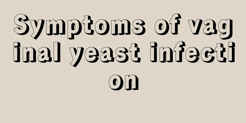 Symptoms of vaginal yeast infection