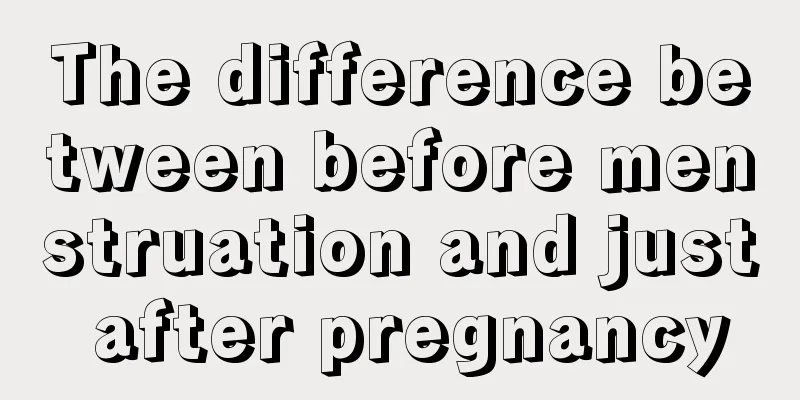 The difference between before menstruation and just after pregnancy