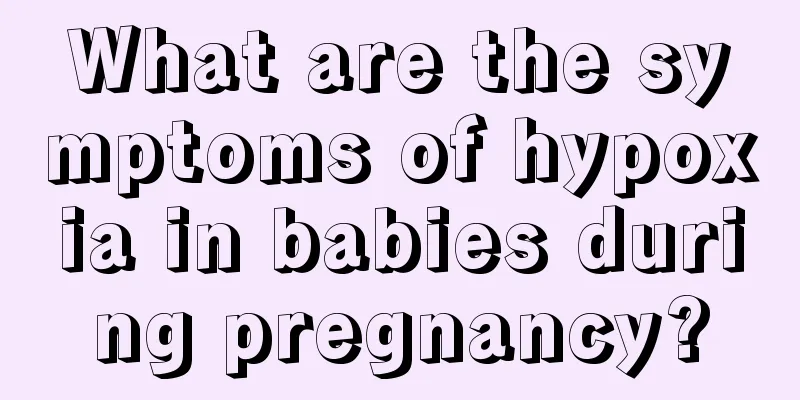 What are the symptoms of hypoxia in babies during pregnancy?