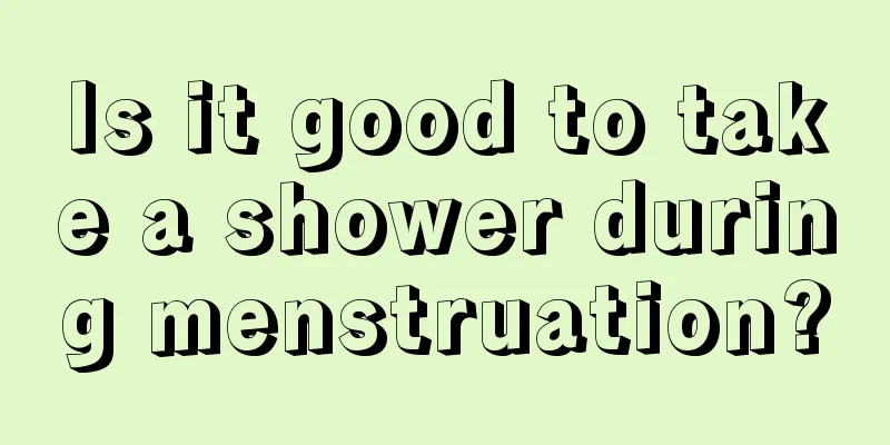 Is it good to take a shower during menstruation?