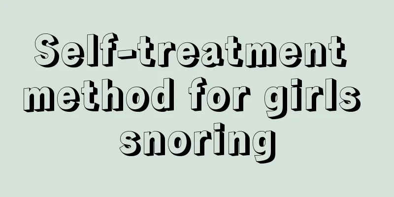 Self-treatment method for girls snoring