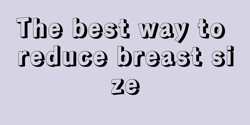 The best way to reduce breast size