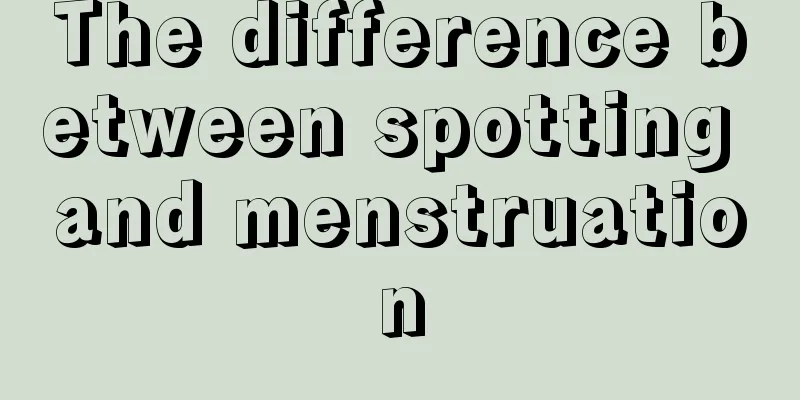 The difference between spotting and menstruation