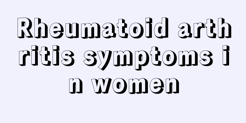 Rheumatoid arthritis symptoms in women