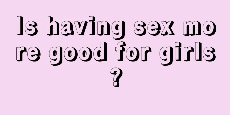 Is having sex more good for girls?