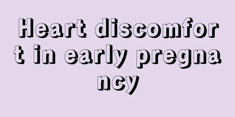 Heart discomfort in early pregnancy