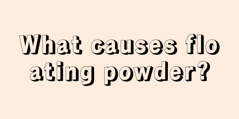 What causes floating powder?