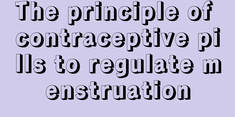 The principle of contraceptive pills to regulate menstruation