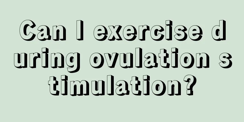 Can I exercise during ovulation stimulation?