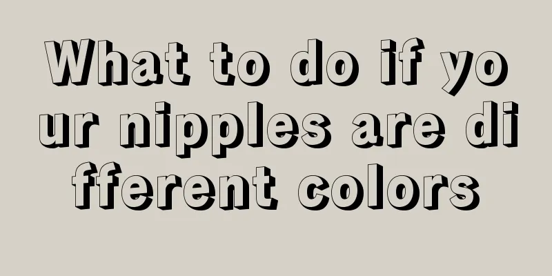 What to do if your nipples are different colors