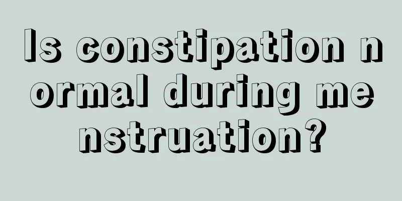 Is constipation normal during menstruation?