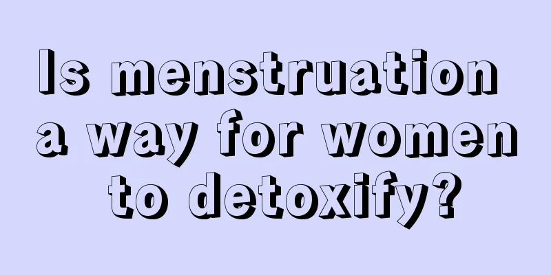 Is menstruation a way for women to detoxify?