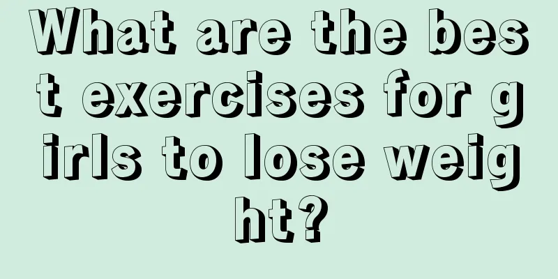 What are the best exercises for girls to lose weight?