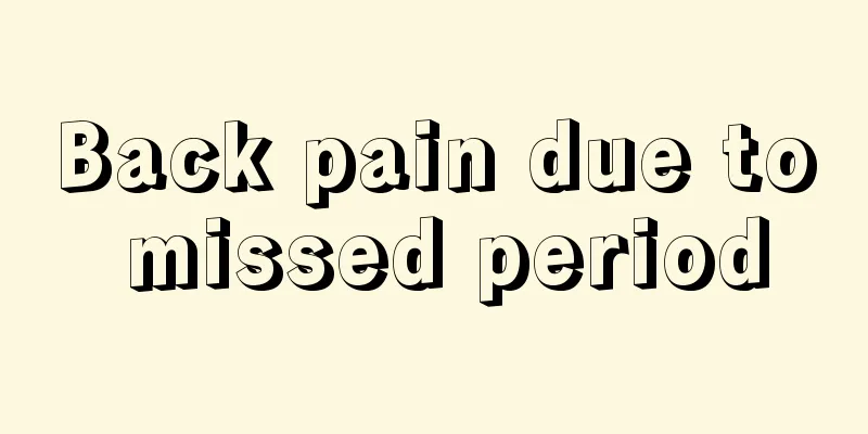 Back pain due to missed period