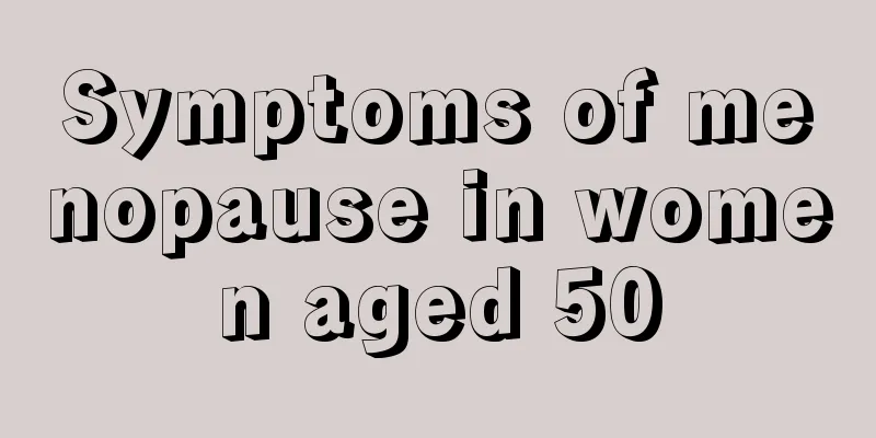 Symptoms of menopause in women aged 50