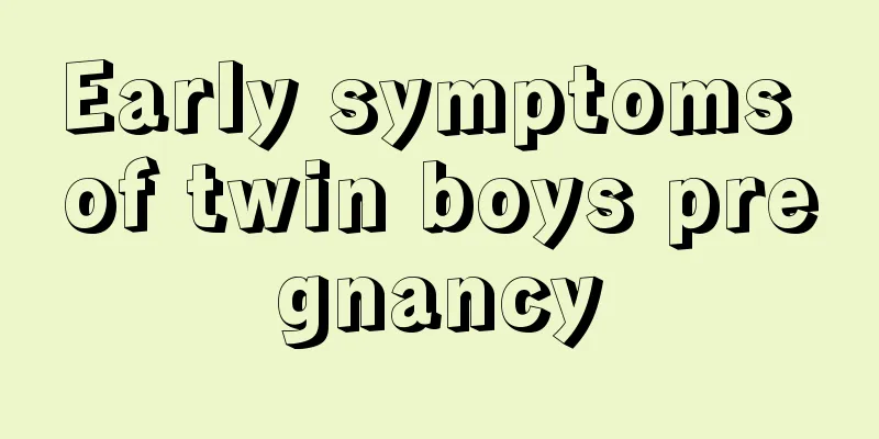 Early symptoms of twin boys pregnancy