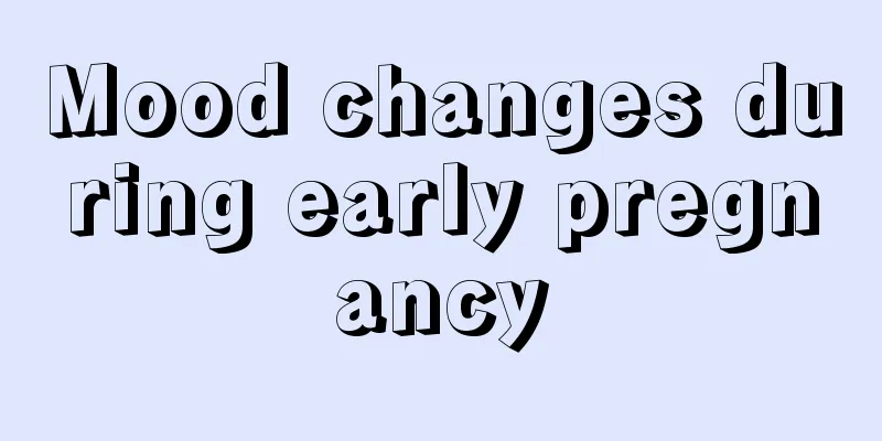 Mood changes during early pregnancy