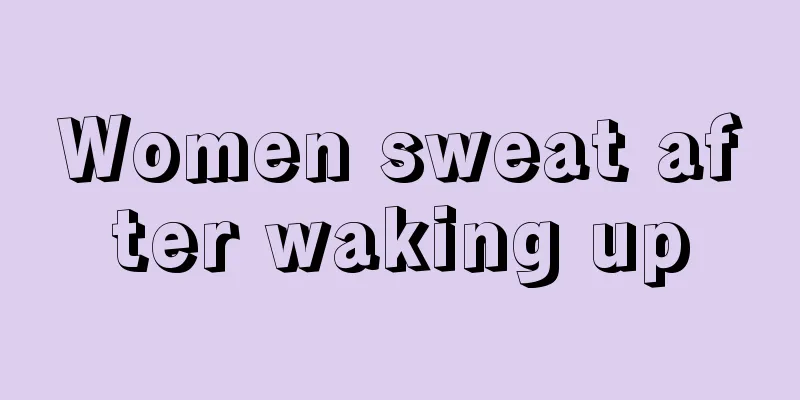 Women sweat after waking up