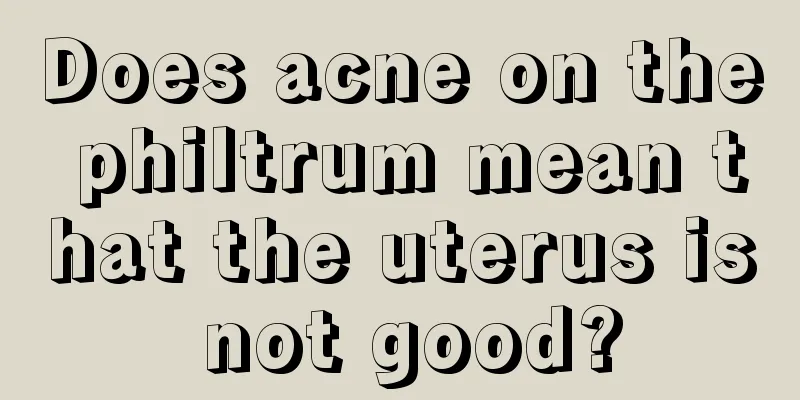 Does acne on the philtrum mean that the uterus is not good?