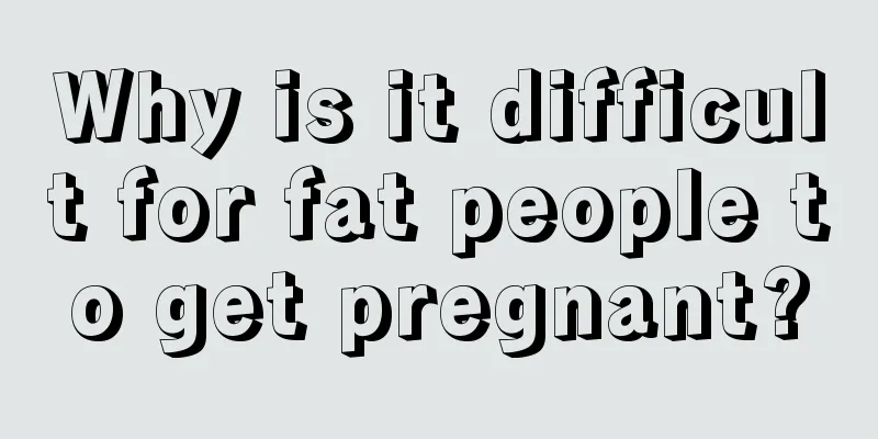 Why is it difficult for fat people to get pregnant?