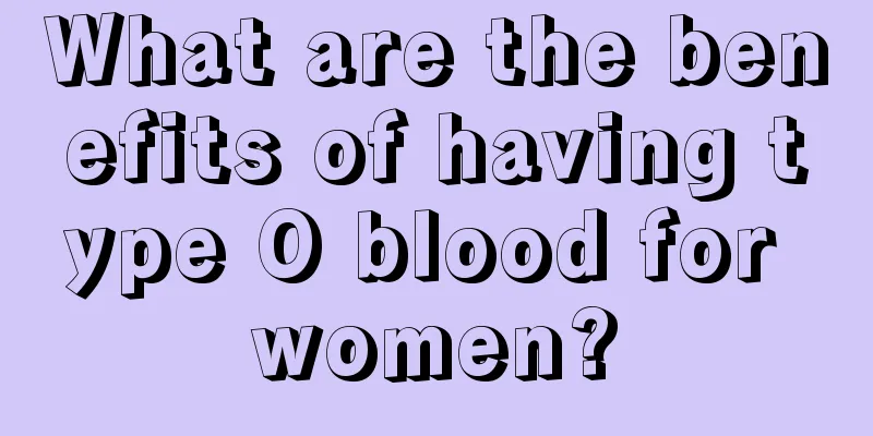 What are the benefits of having type O blood for women?