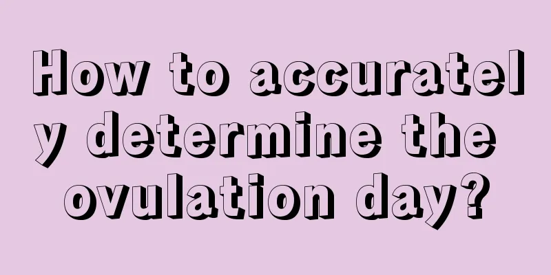 How to accurately determine the ovulation day?