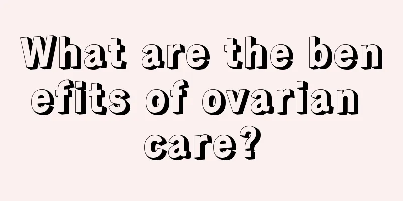 What are the benefits of ovarian care?