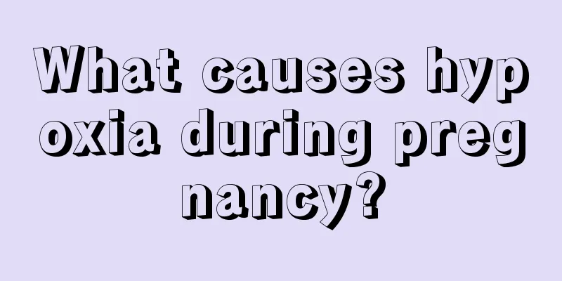 What causes hypoxia during pregnancy?