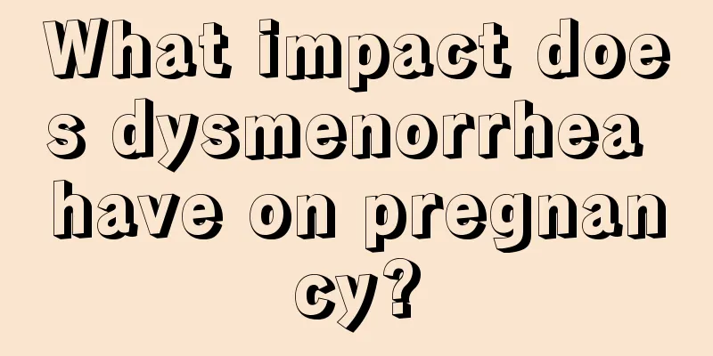 What impact does dysmenorrhea have on pregnancy?