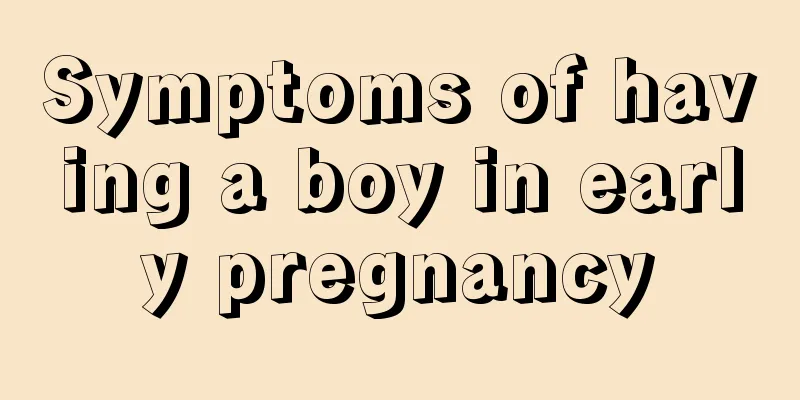 Symptoms of having a boy in early pregnancy