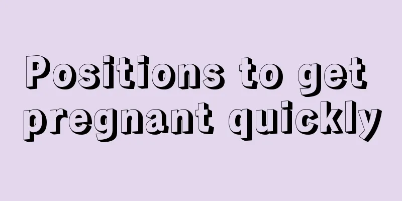 Positions to get pregnant quickly