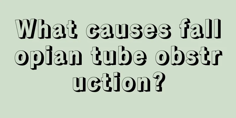 What causes fallopian tube obstruction?