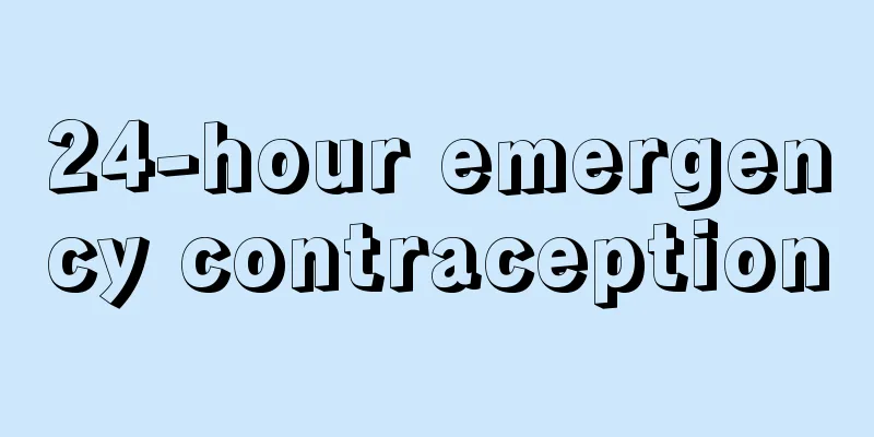 24-hour emergency contraception