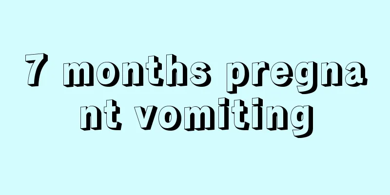 7 months pregnant vomiting