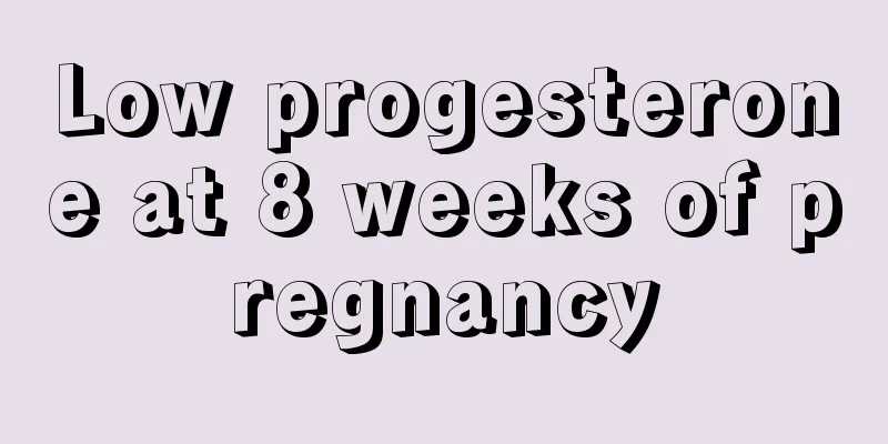 Low progesterone at 8 weeks of pregnancy