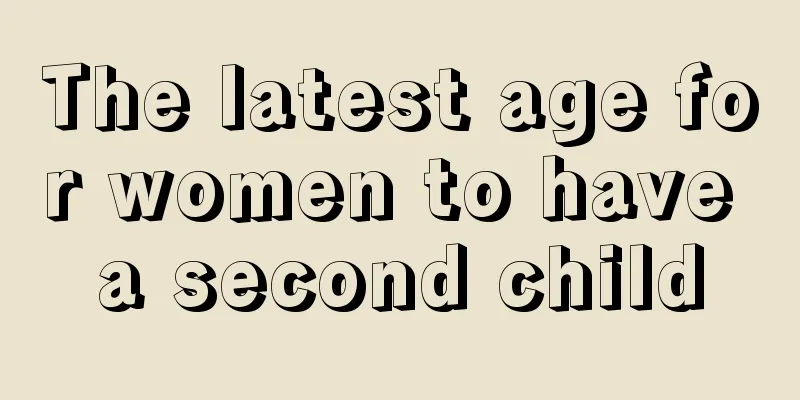 The latest age for women to have a second child