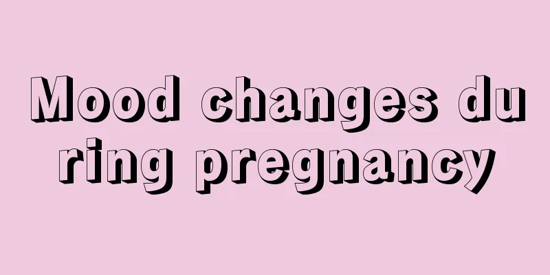 Mood changes during pregnancy