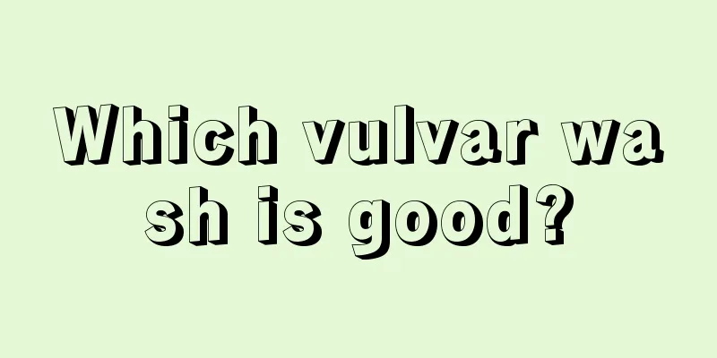 Which vulvar wash is good?