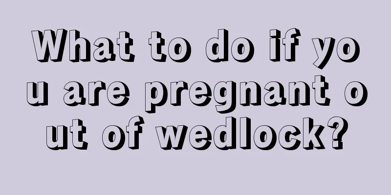 What to do if you are pregnant out of wedlock?