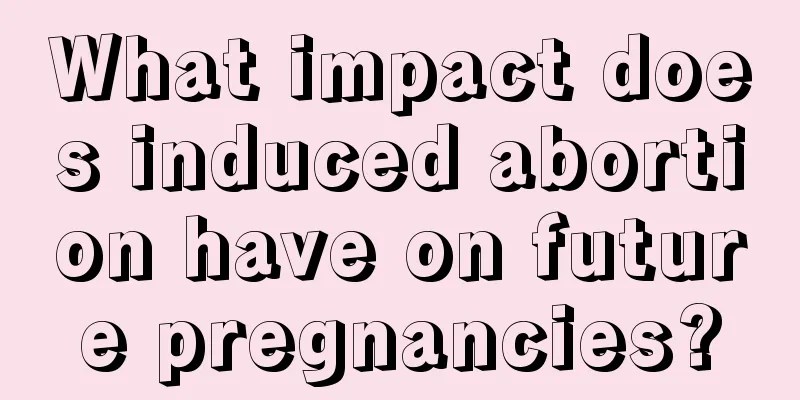 What impact does induced abortion have on future pregnancies?