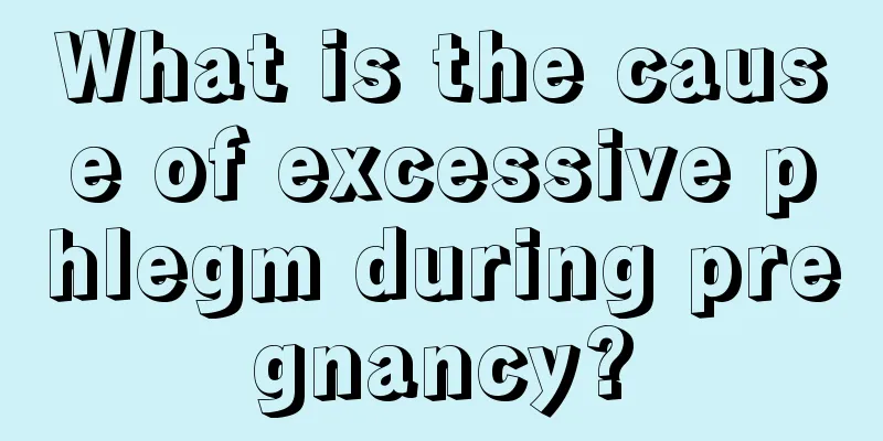 What is the cause of excessive phlegm during pregnancy?