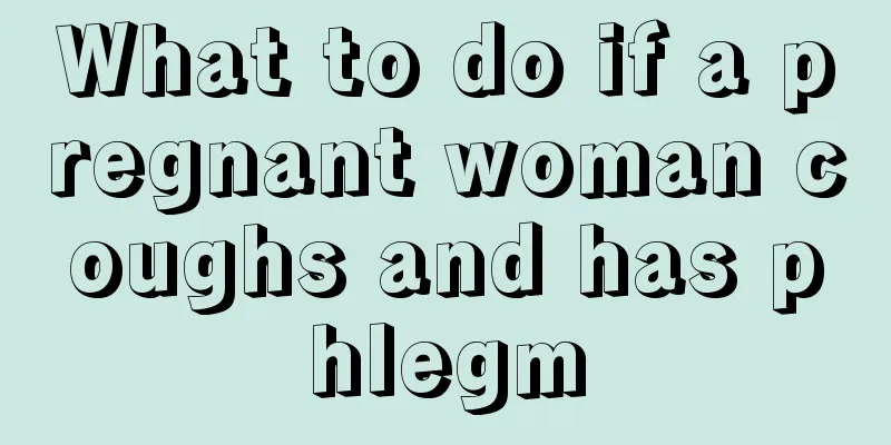 What to do if a pregnant woman coughs and has phlegm