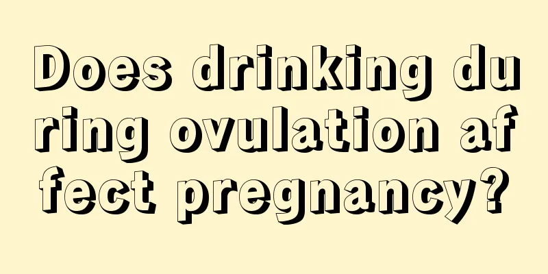 Does drinking during ovulation affect pregnancy?