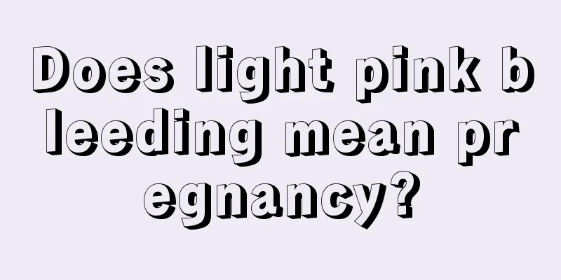 Does light pink bleeding mean pregnancy?